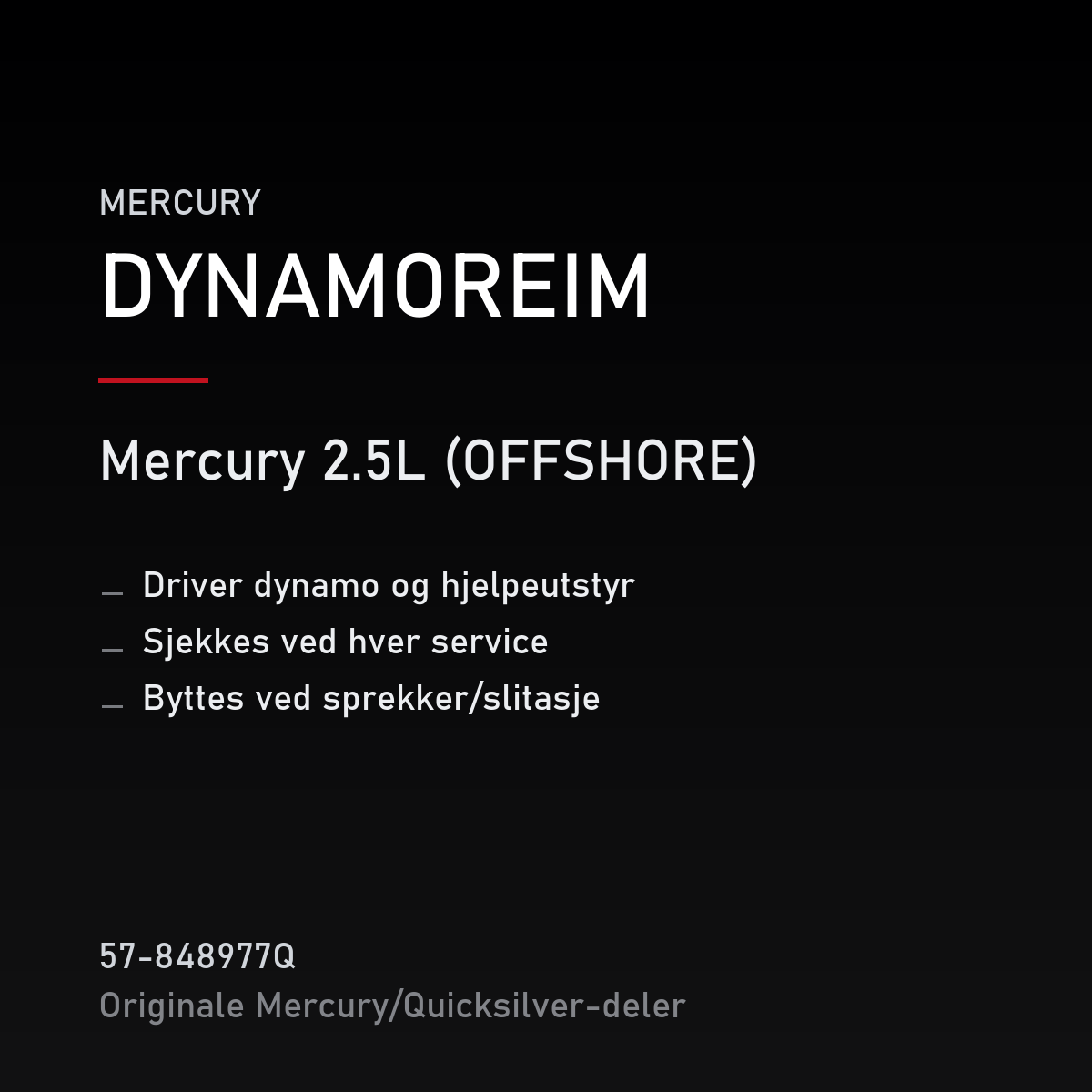 Quicksilver dynamoreim 57-848977Q – Mercury 2.5L (OFFSHORE) – produktkort