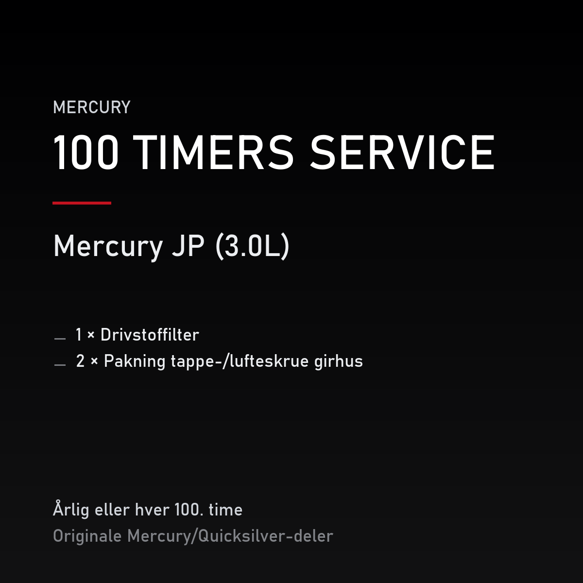 Mercury Optimax servicekit 100 timer – JP (3.0L) – servicekit