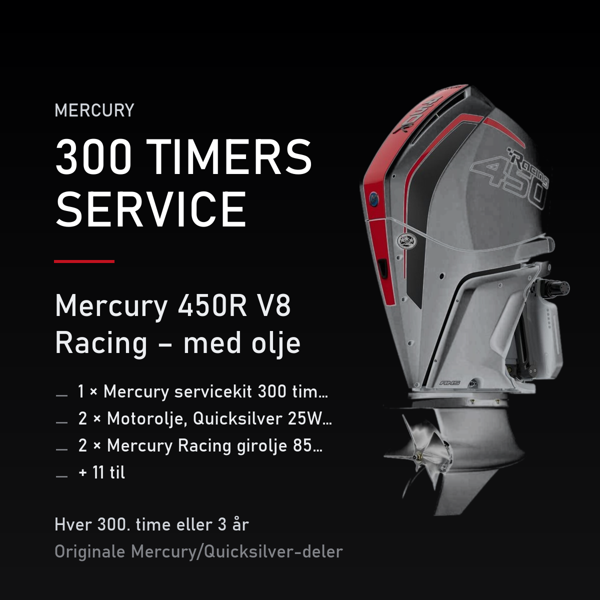Mercury servicekit 300 timer 8M0172448 – 450R V8 Racing – med olje – servicekit