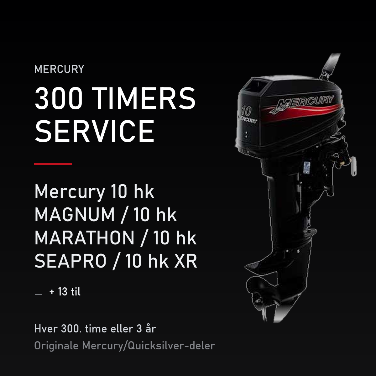 Mercury 2-takt servicekit 300 timer – 10 hk MAGNUM / 10 hk MARATHON / 10 hk SEAPRO / 10 hk – servicekit