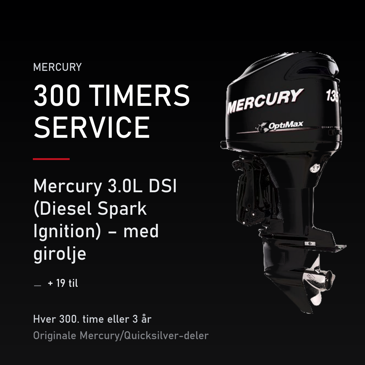 Mercury Optimax servicekit 300 timer – 3.0L DSI (Diesel Spark Ignition) – med girolje – servicekit