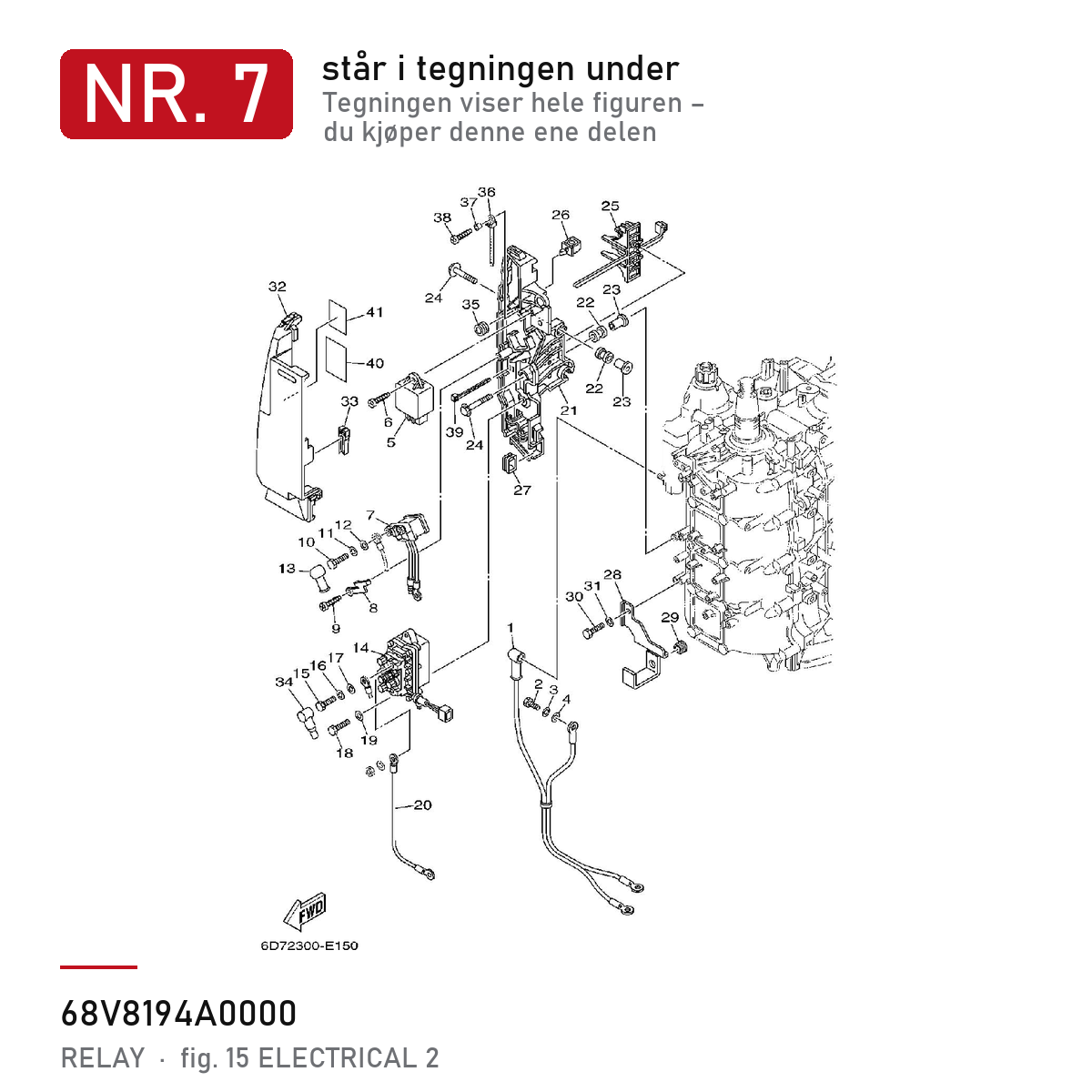 Yamaha Relé 68V-8194A-00 – nr. 7 i tegningen fra produsentens delekatalog
