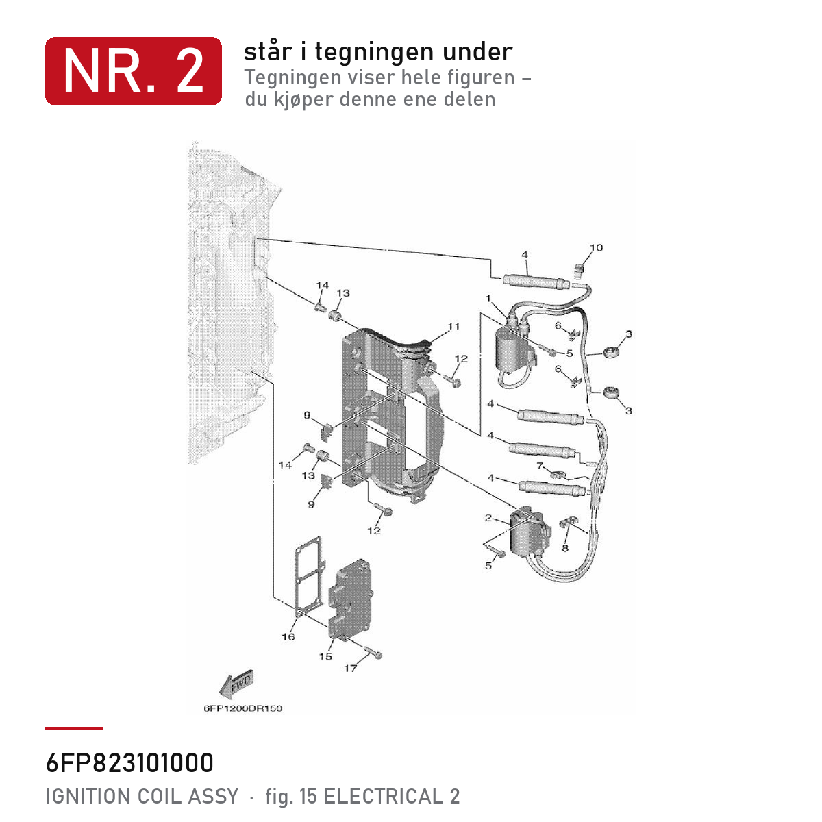 Yamaha Tennspole 6FP-82310-10 – nr. 2 i tegningen fra produsentens delekatalog