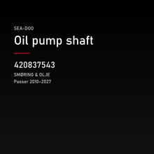 Oil pump shaft – Sea-Doo 420837543