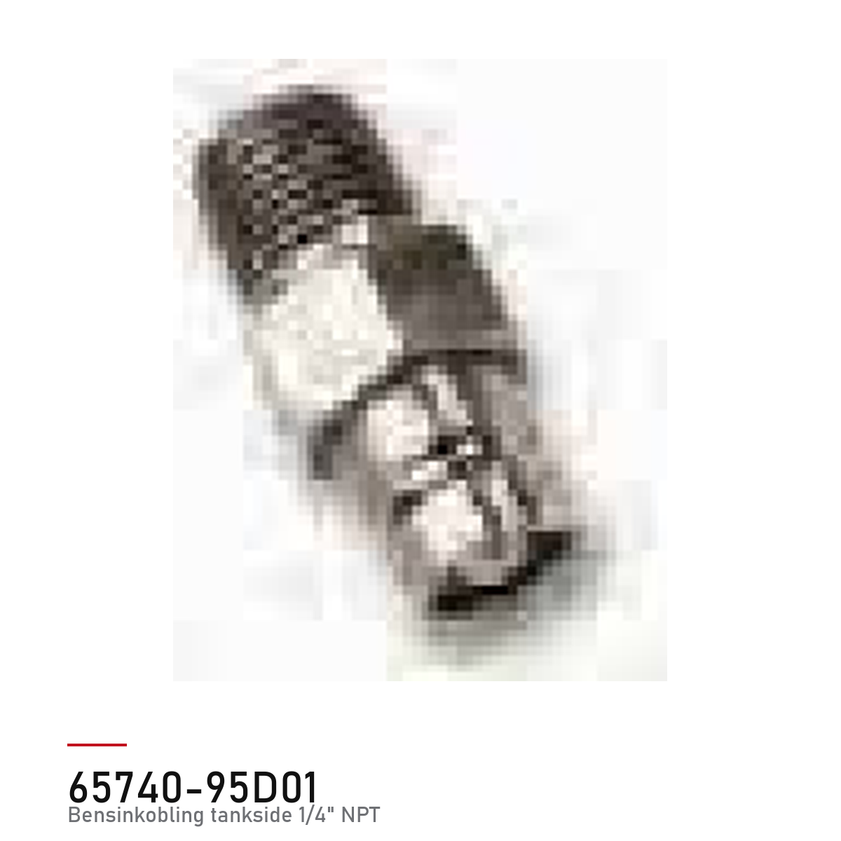 Suzuki Bensinkobling tankside 1/4" NPT 65740-95D01