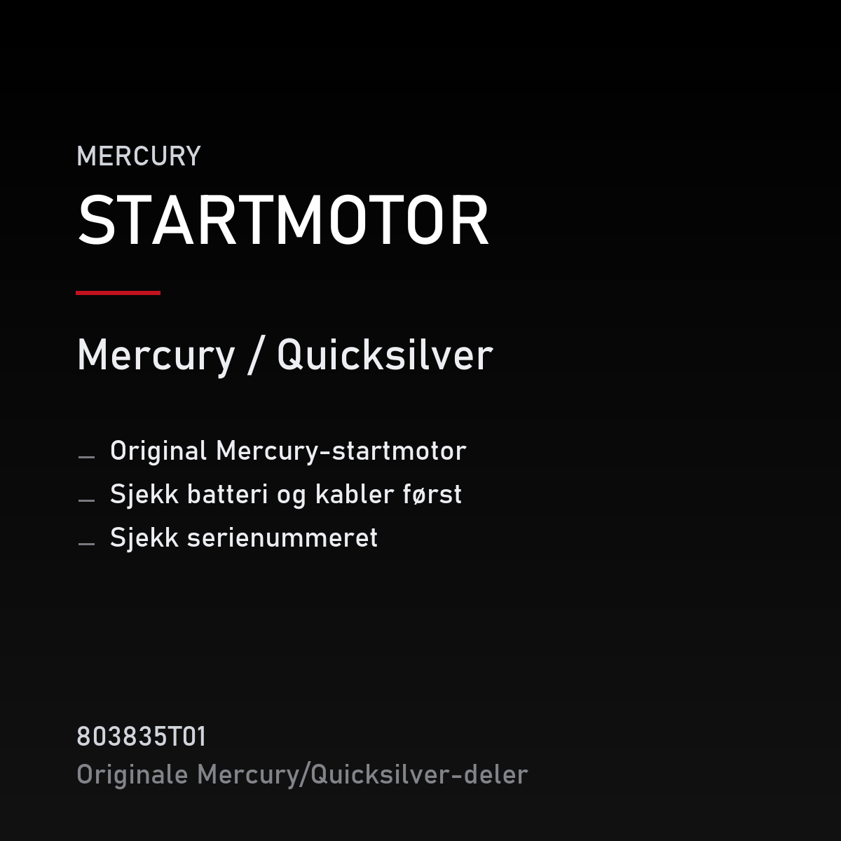 Quicksilver startmotor 803835T01 – Mercury – produktkort