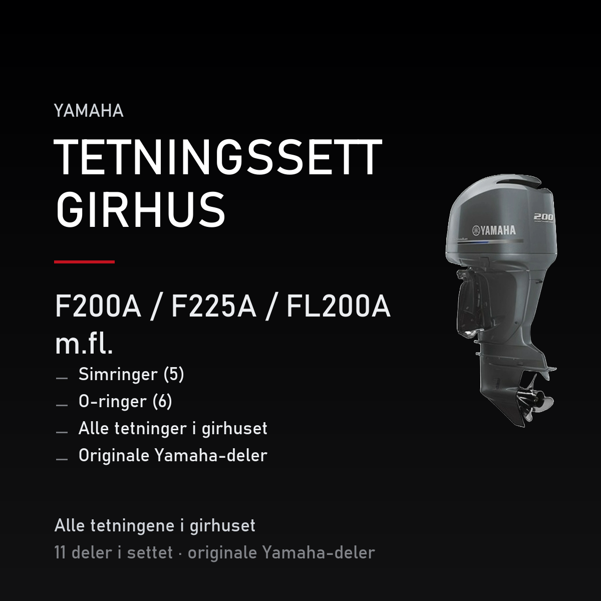 Yamaha F200A – Yamaha F200A / F225A / FL200A m.fl. – tetningssett girhus