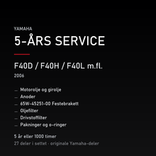 Yamaha F40D / F40H / F40L m.fl. (2006) – 5-års service – innhold i settet