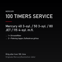 Mercury 2-takt servicekit 100 timer – 40 3-syl. / 50 3-syl. / 80 JET / 115 4-syl. m.fl. – servicekit