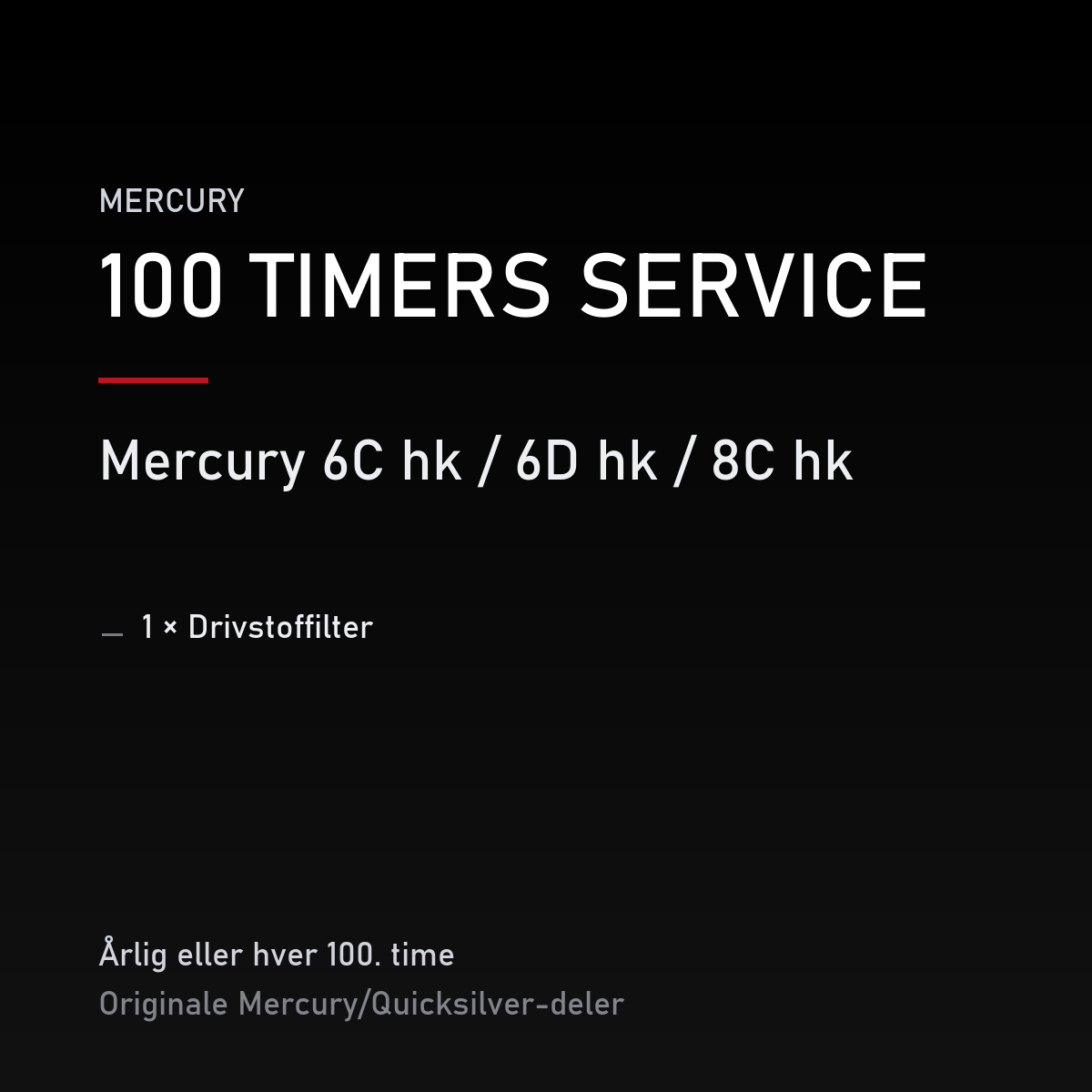 Mercury 2-takt servicekit 100 timer – 6C hk / 6D hk / 8C hk – servicekit