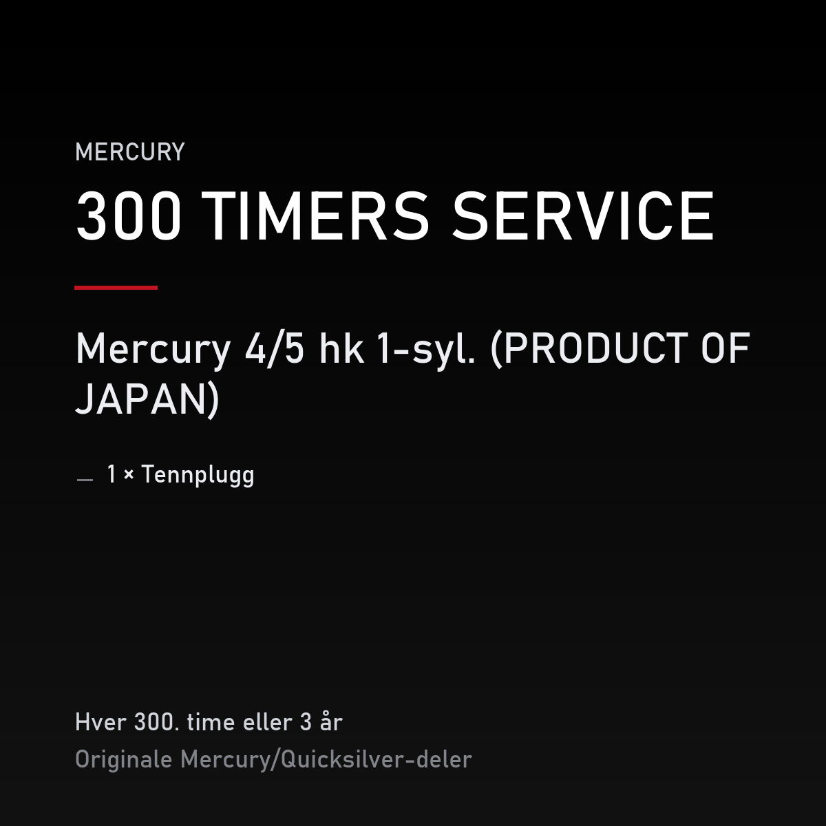 Mercury 2-takt servicekit 300 timer – 4/5 hk 1-syl. (PRODUCT OF JAPAN) – servicekit