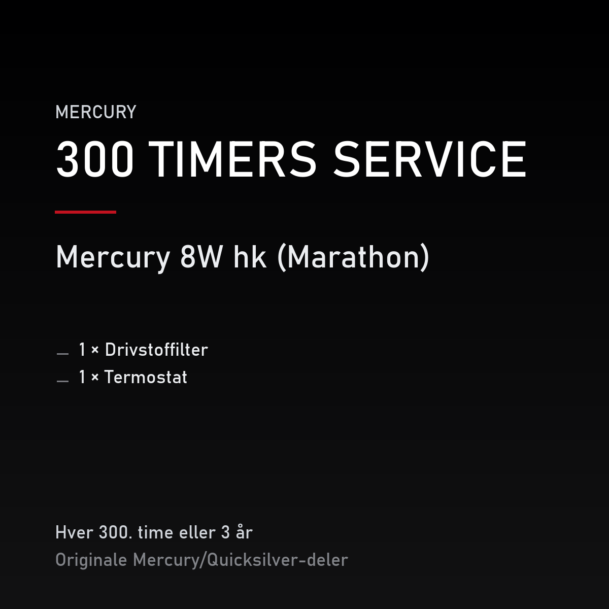 Mercury 2-takt servicekit 300 timer – 8W hk (Marathon) – servicekit