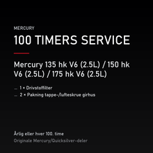 Mercury Optimax servicekit 100 timer – 135 hk V6 (2.5L) / 150 hk V6 (2.5L) / 175 hk V6 (2. – servicekit