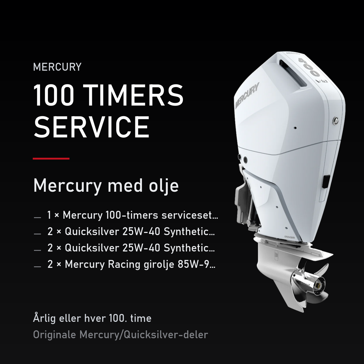 Mercury 100-timers servicesett V10 Verado – 8M0207807 – med olje – servicekit