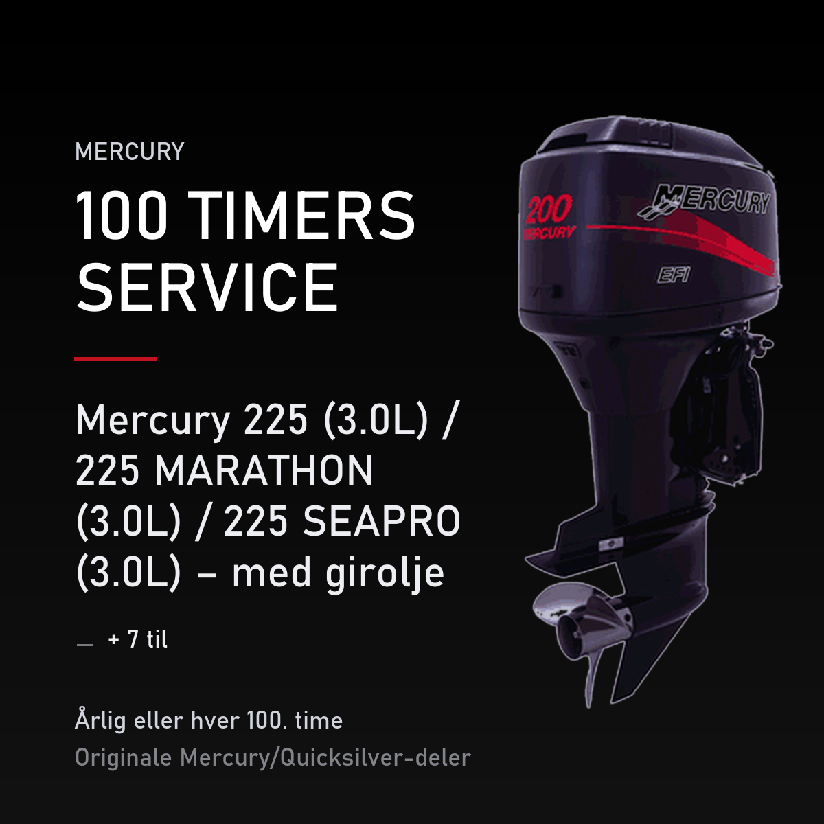 Mercury 2-takt servicekit 100 timer – 225 (3.0L) / 225 MARATHON (3.0L) / 225 SEAPRO (3.0L) – servicekit