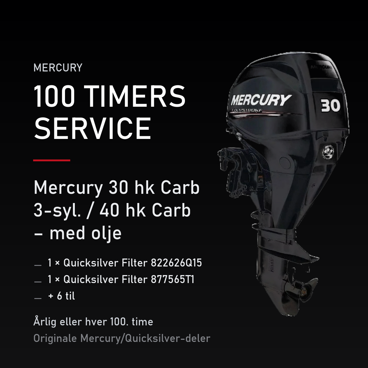 Mercury servicekit 100 timer – 30 hk Carb 3-syl. / 40 hk Carb – med olje – servicekit