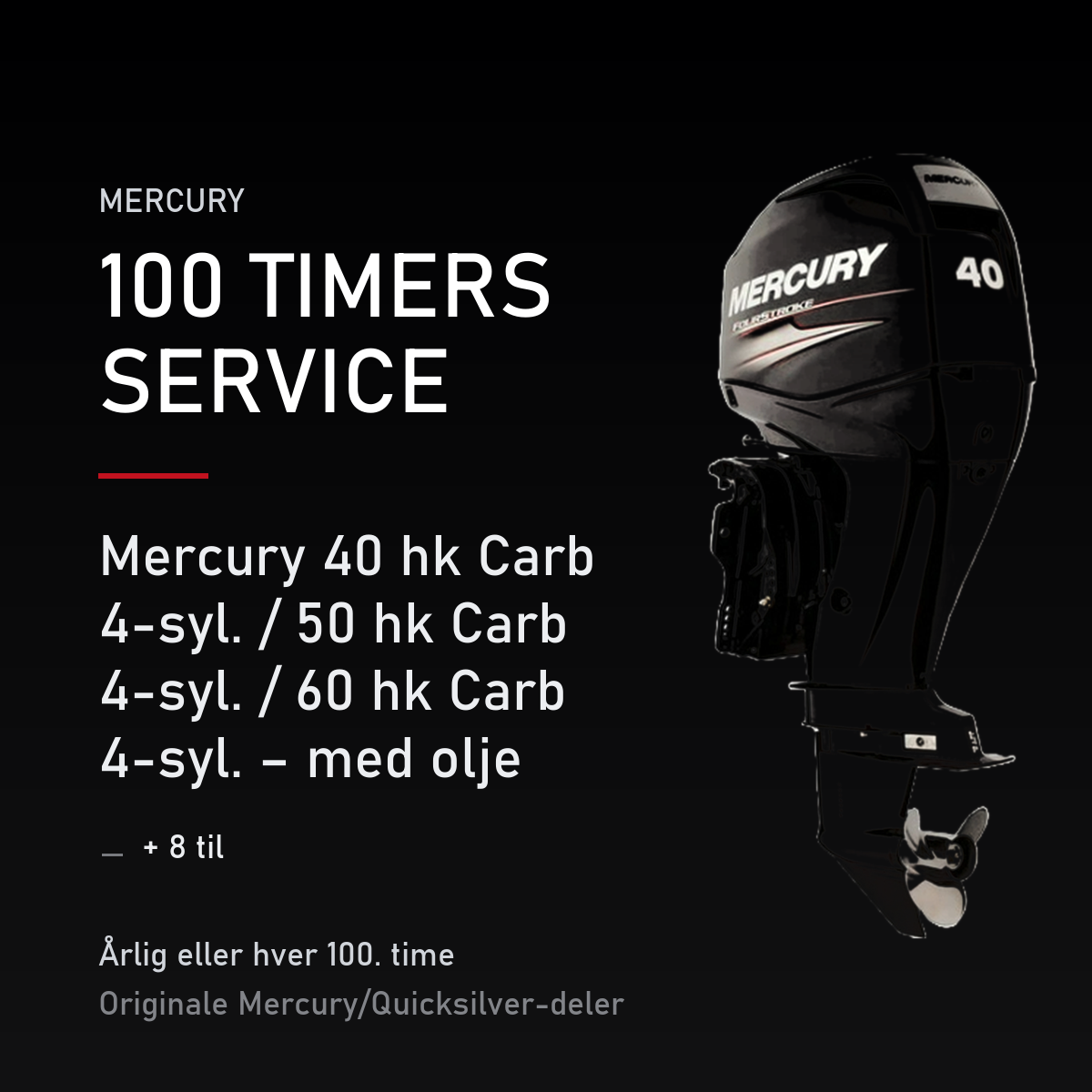 Mercury servicekit 100 timer – 40 hk Carb 4-syl. / 50 hk Carb 4-syl. / 60 hk Carb 4-syl. – – servicekit
