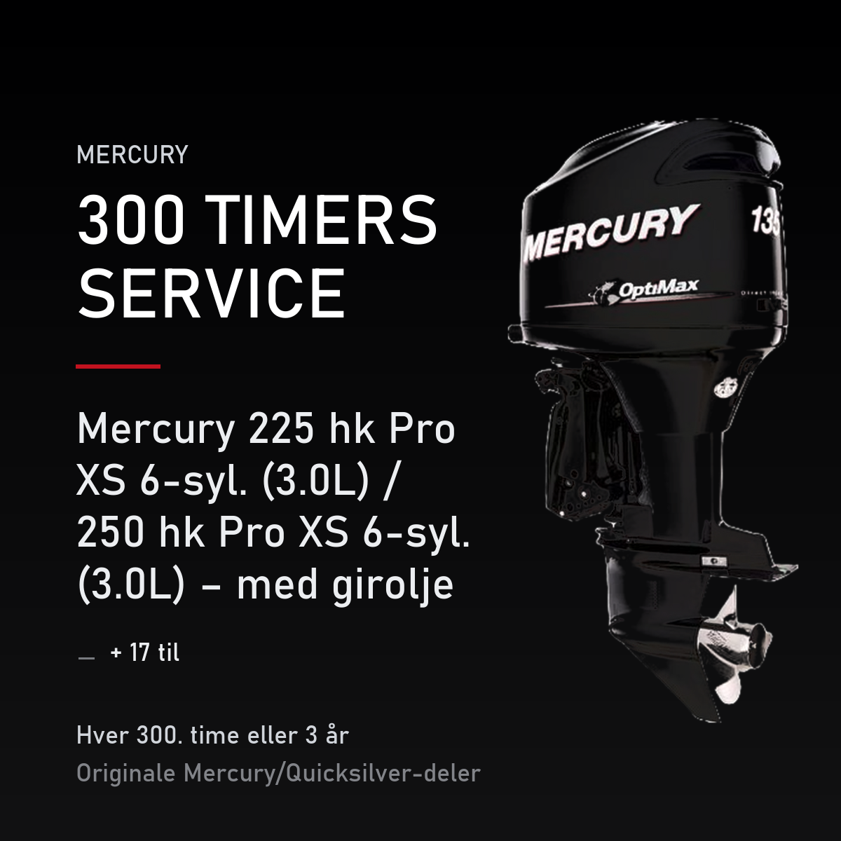 Mercury Optimax servicekit 300 timer – 225 hk Pro XS 6-syl. (3.0L) / 250 hk Pro XS 6-syl.  – servicekit