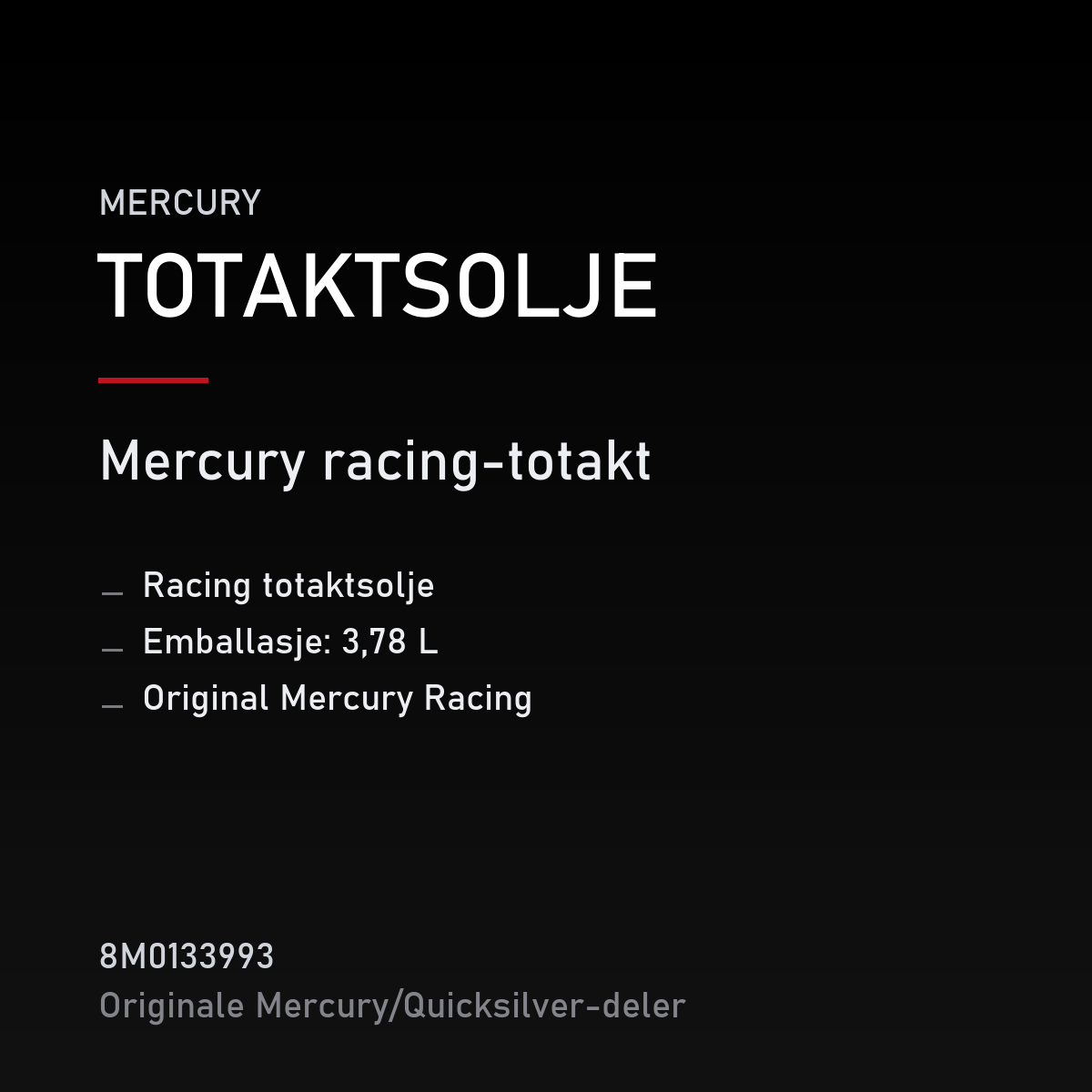 Mercury Racing totaktsolje 3,78 L