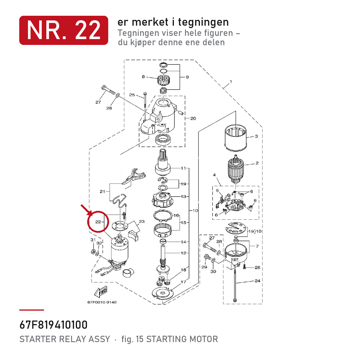 Yamaha Starterrelé 67F-81941-01 – nr. 22 i tegningen fra produsentens delekatalog