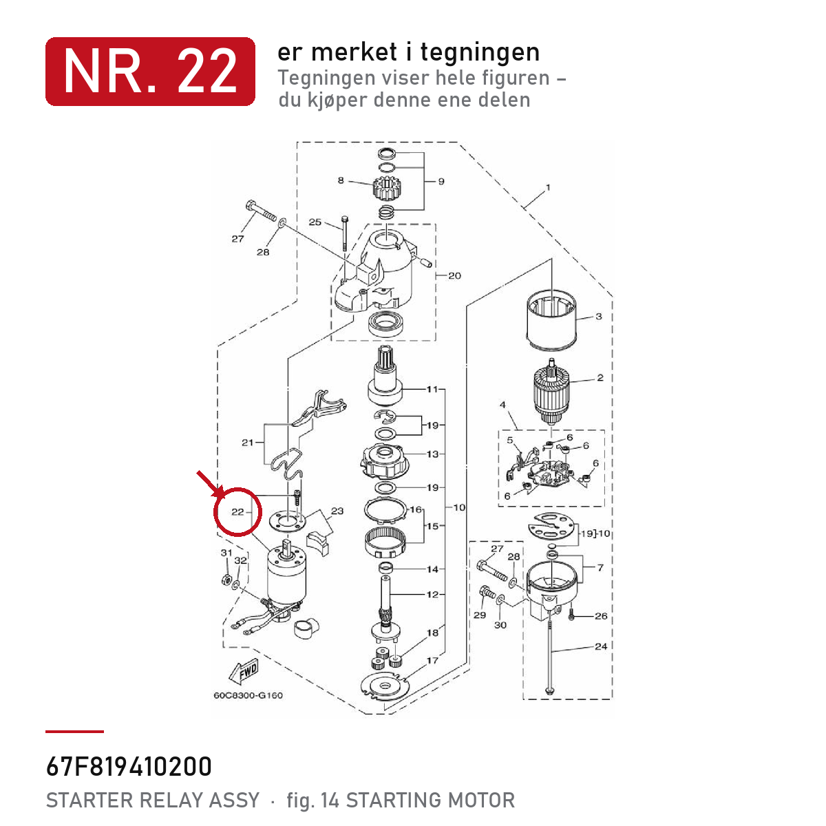 Yamaha Starterrelé 67F-81941-02 – nr. 22 i tegningen fra produsentens delekatalog