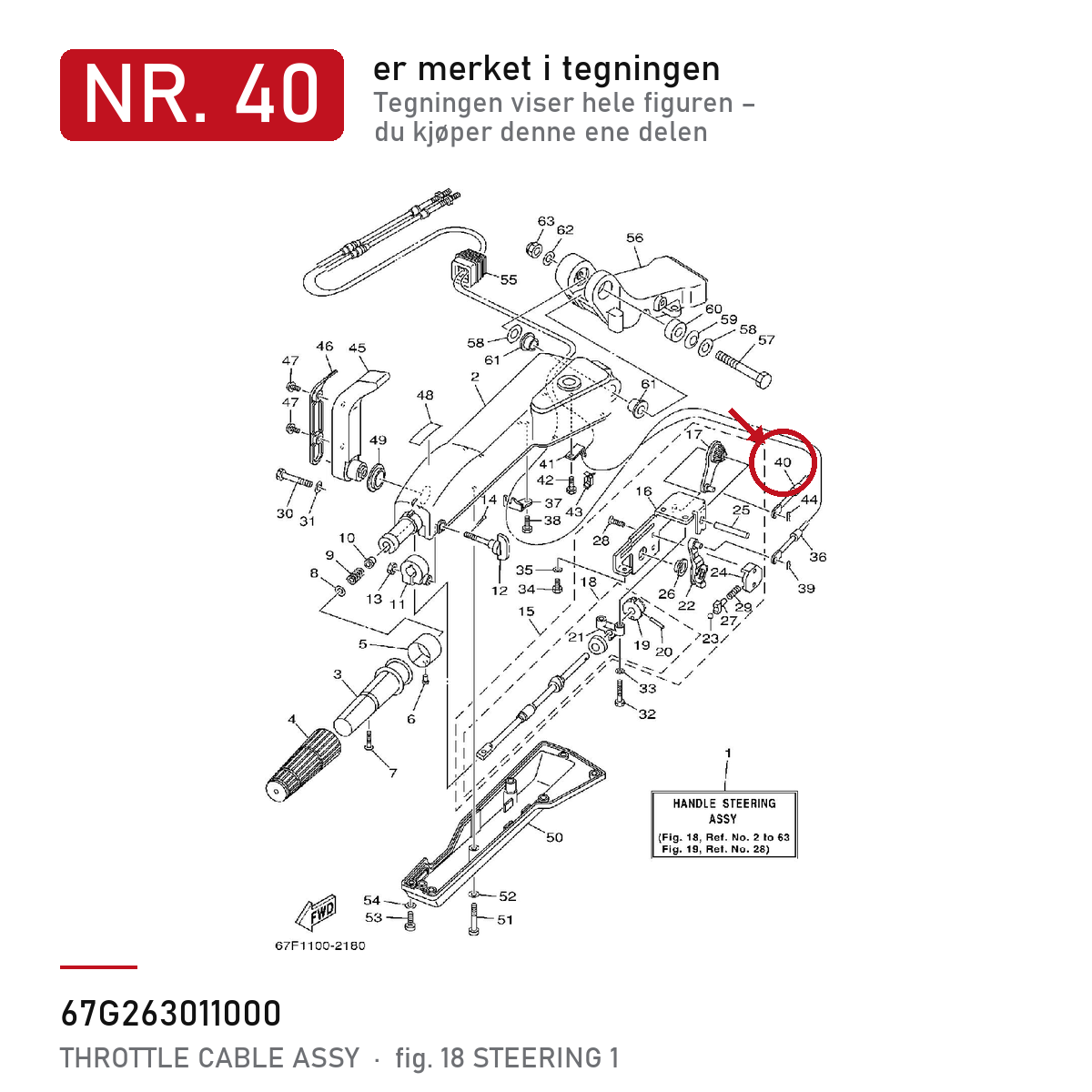 Yamaha Gasswire 67G-26301-10 – nr. 40 i tegningen fra produsentens delekatalog