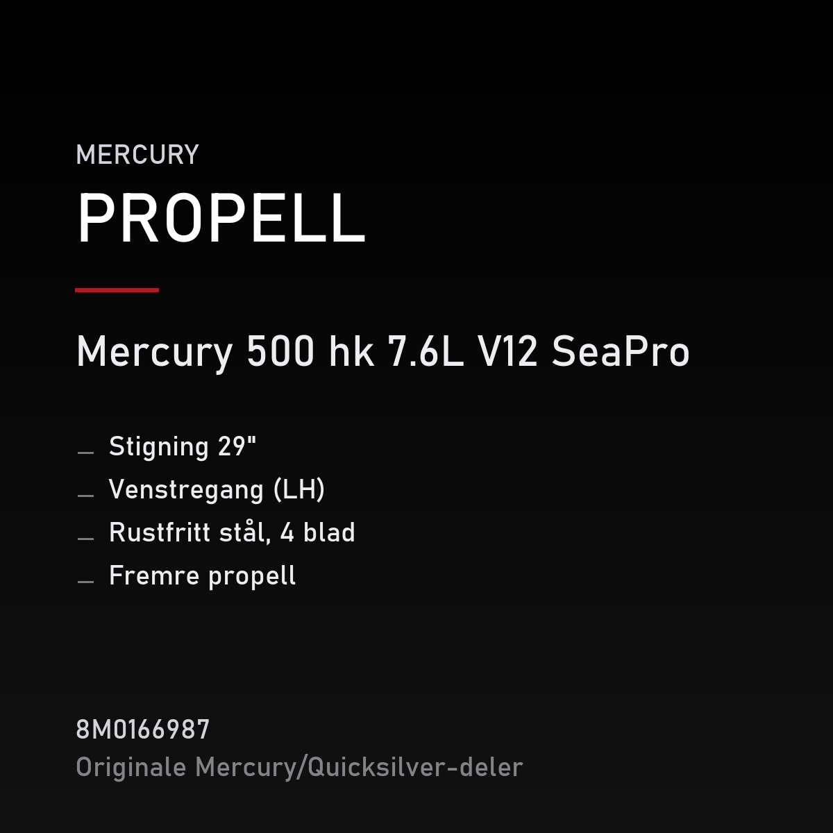 Quicksilver Propell rustfri 4-blad 29" stigning venstregang – fremre 8M0166987 – Mercury – propell